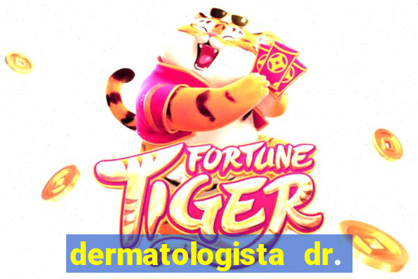 dermatologista dr. jorge tadeu lopes santos - sp